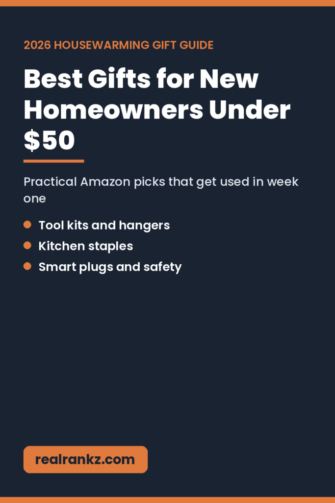 Pinterest graphic for best gifts for new homeowners under $50 on Amazon 2026 guide by RealRankz
