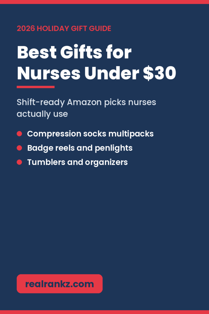 Pinterest graphic for best gifts for nurses under $30 on Amazon 2026 guide by RealRankz